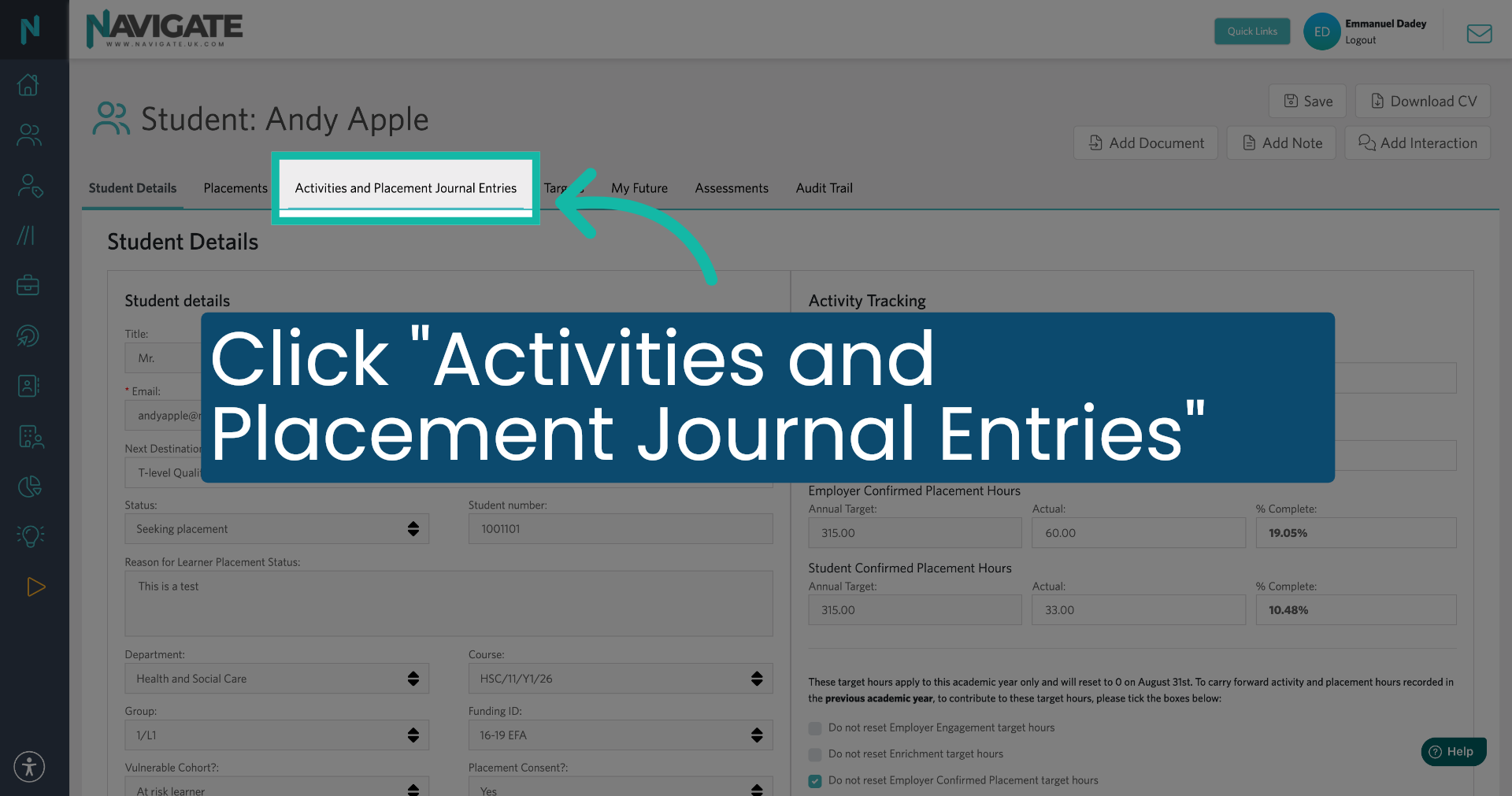 Select Activities and Placement Journal Entries