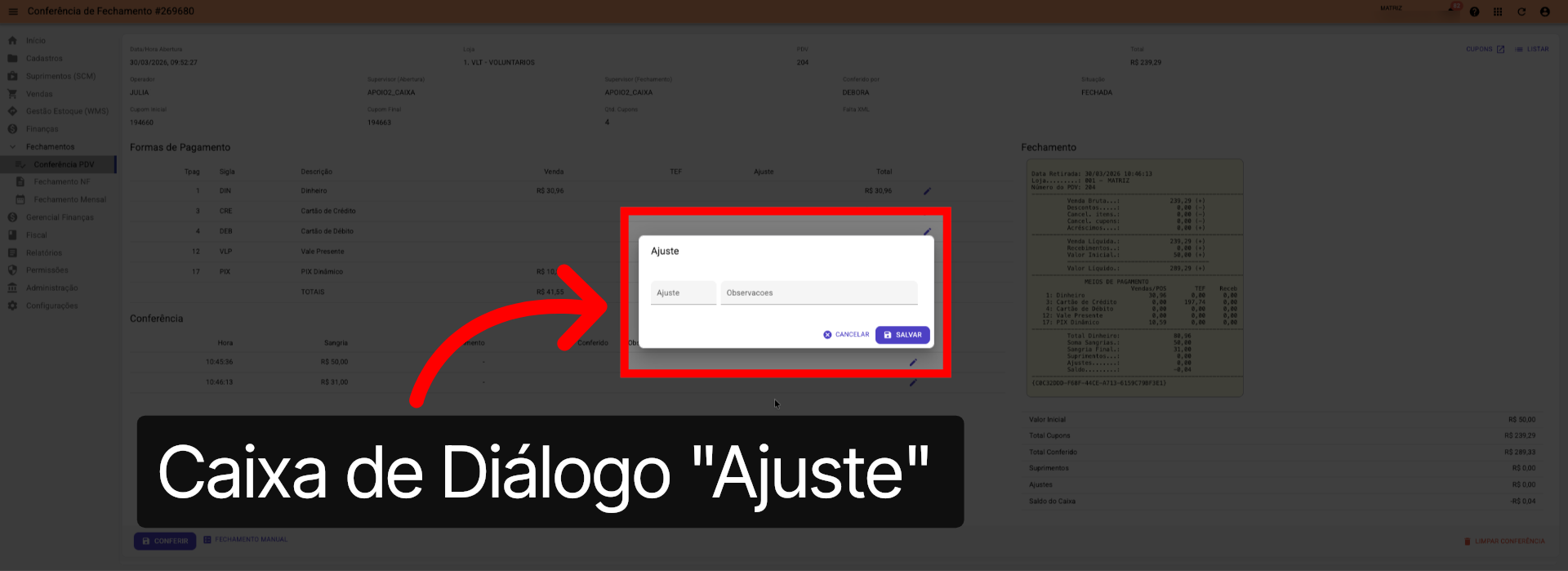 Tela Conferência PDV >>> Botão >>> Editar >>> Caixa de Diálogo >>> 'Ajuste':