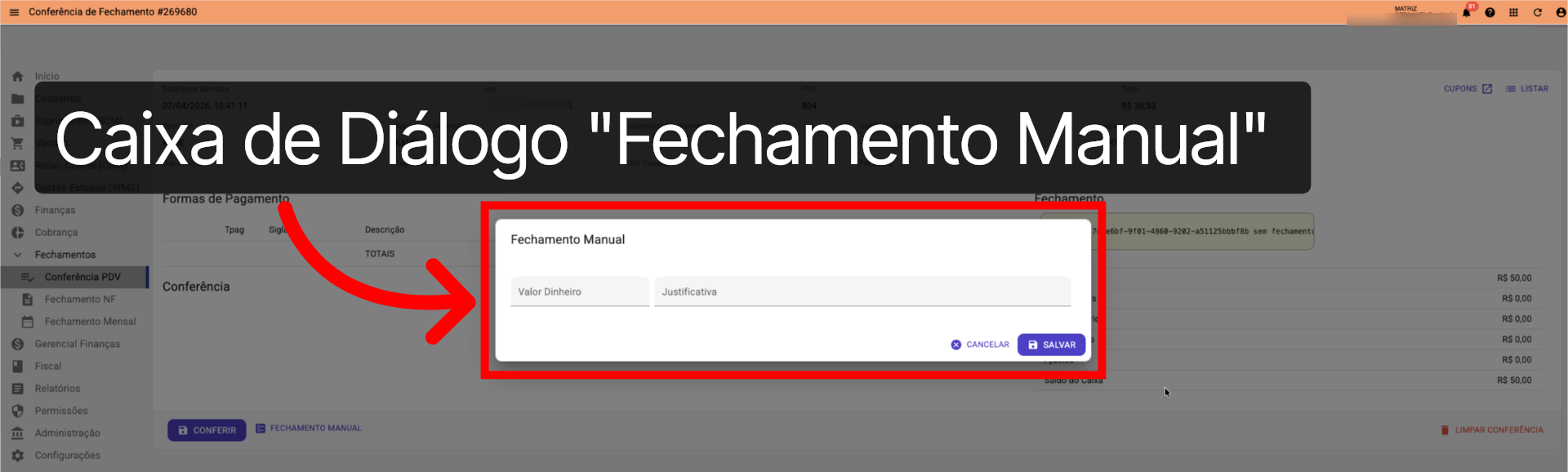 Tela Conferência PDV >>> Caixa de Diálogo >>> 'Fechamento Manual':