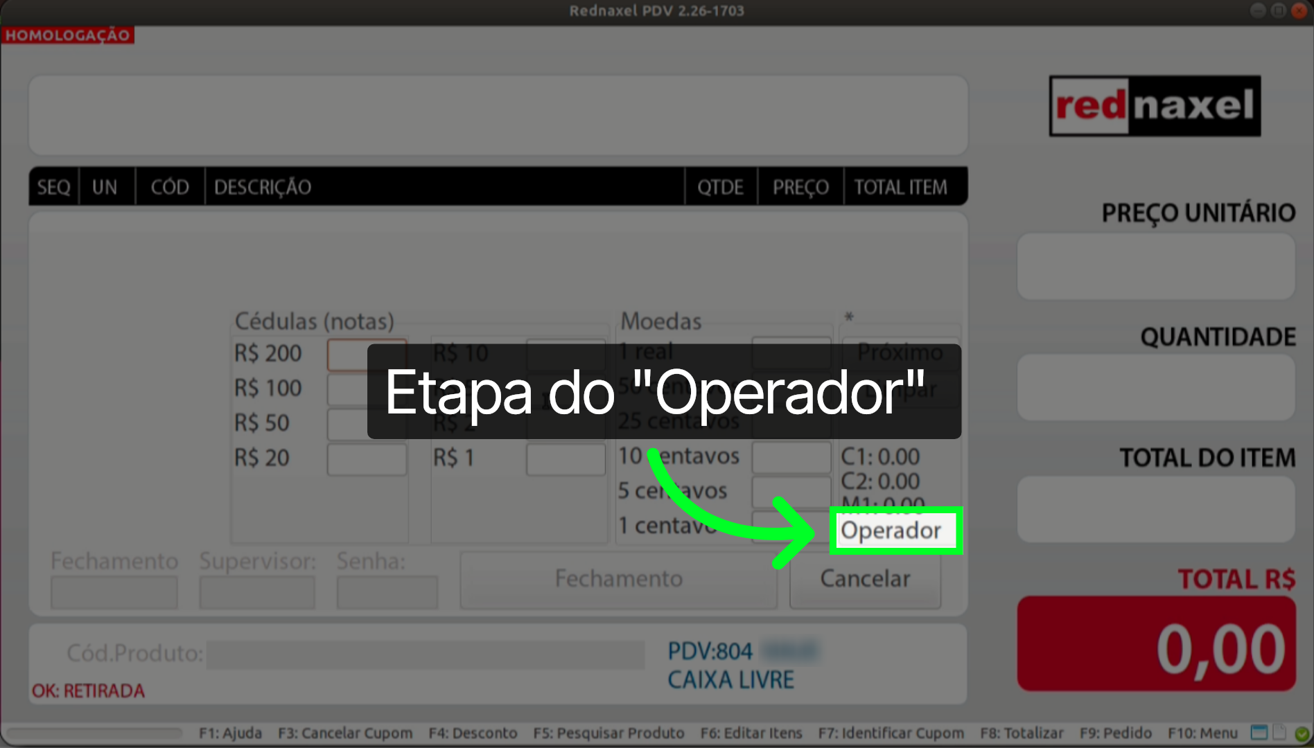 PDV >>> Tela Fechamento >>> Etapa >>> 'Operador':