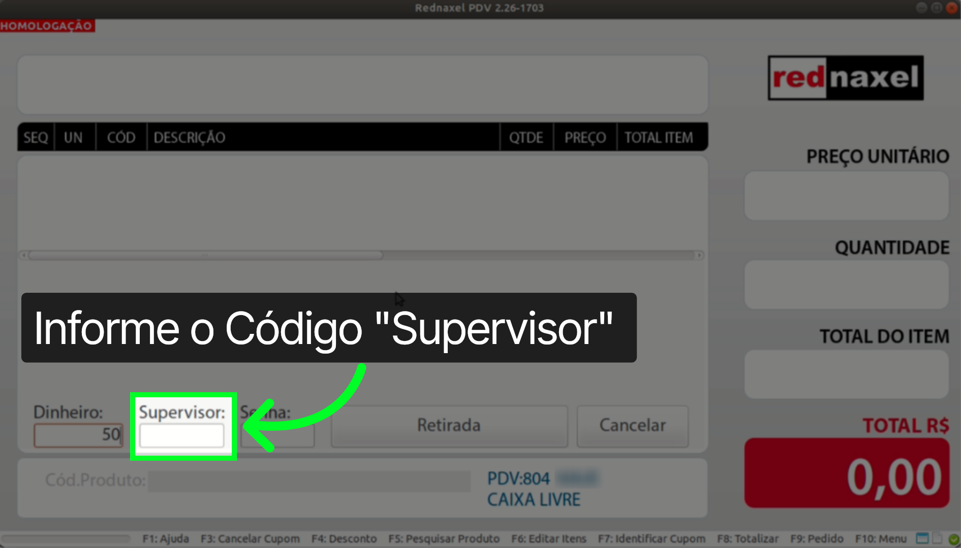 PDV >>> Tela Retirada/Suprimento >>> Campo >>> 'Supervisor':