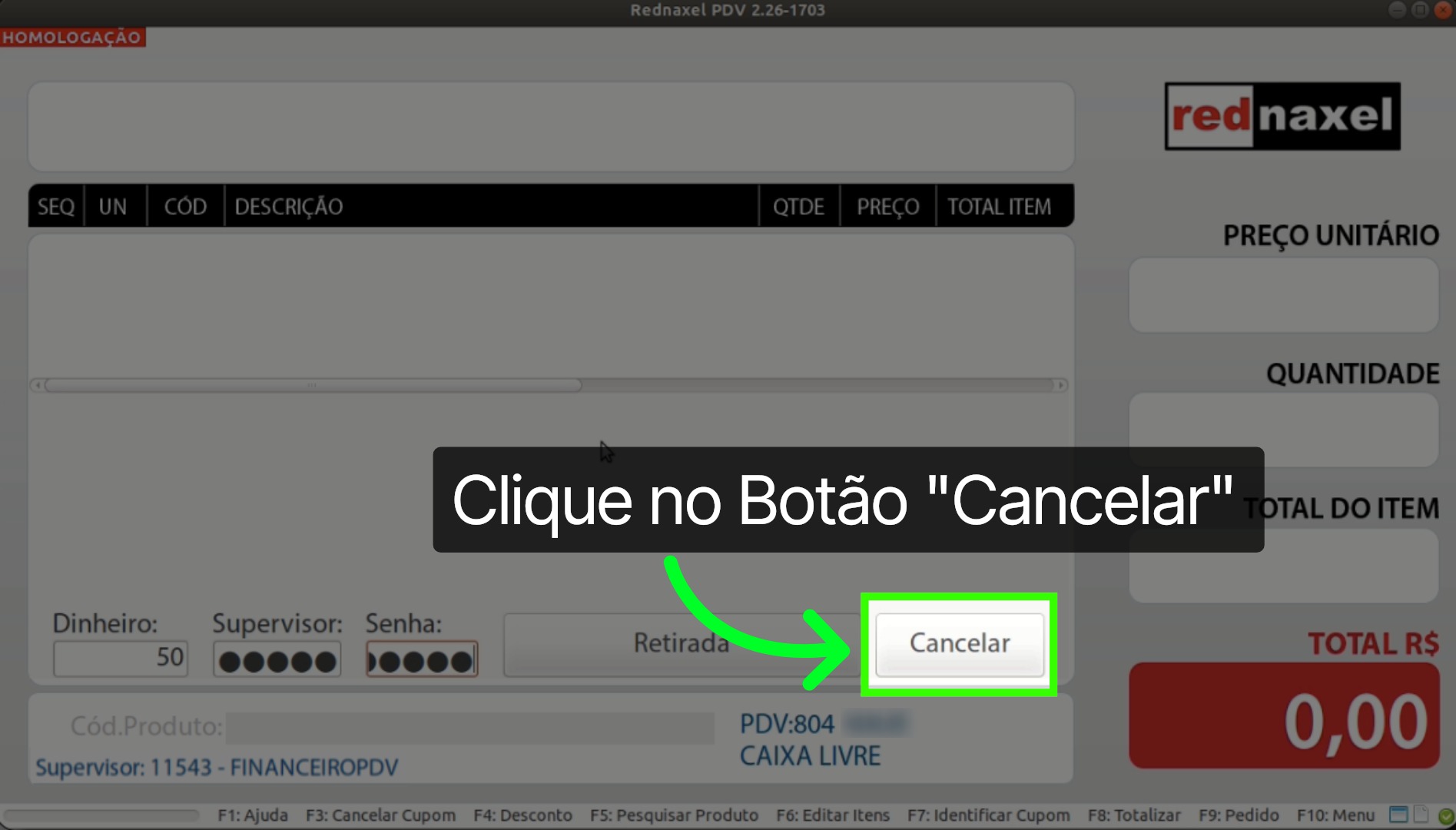 PDV >>> Tela Retirada >>> Botão >>> 'Cancelar':