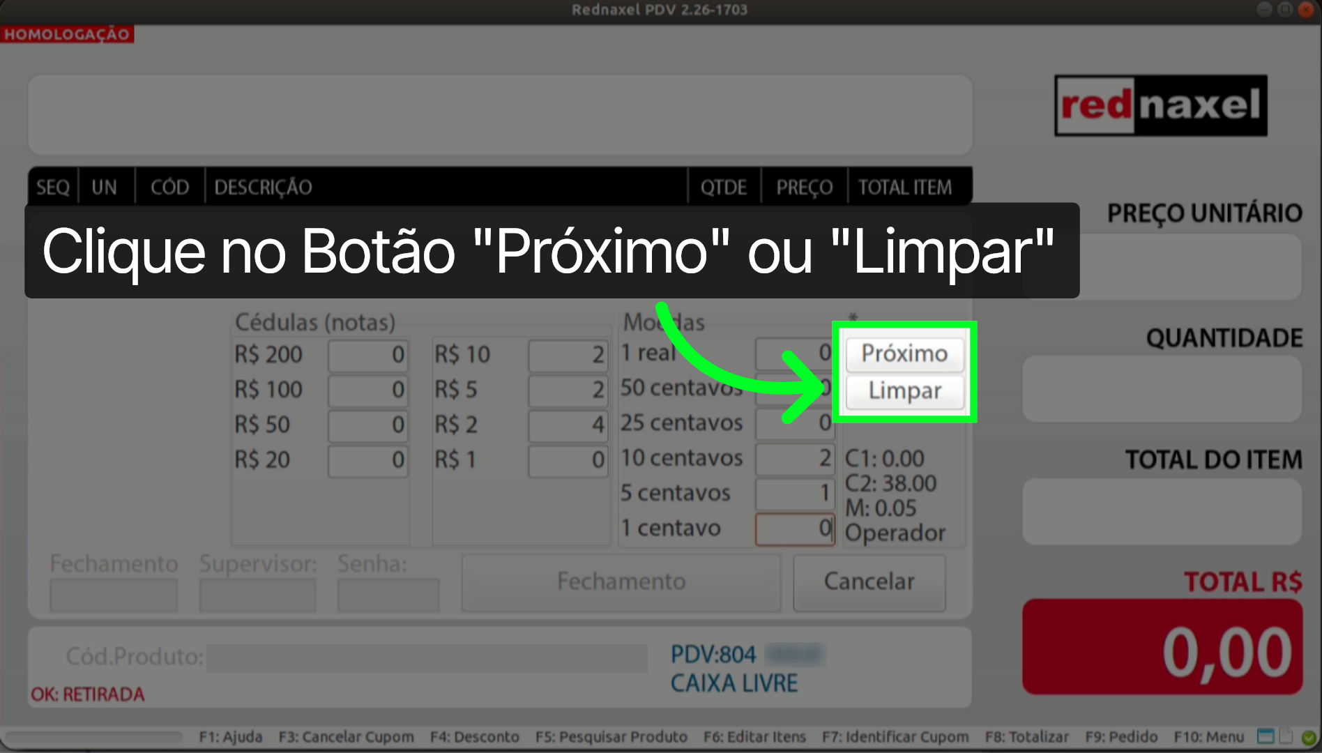 PDV >>> Tela Fechamento >>> Etapa >>> Operador >>> Botões >>> 'Próximo e 'Limpar':