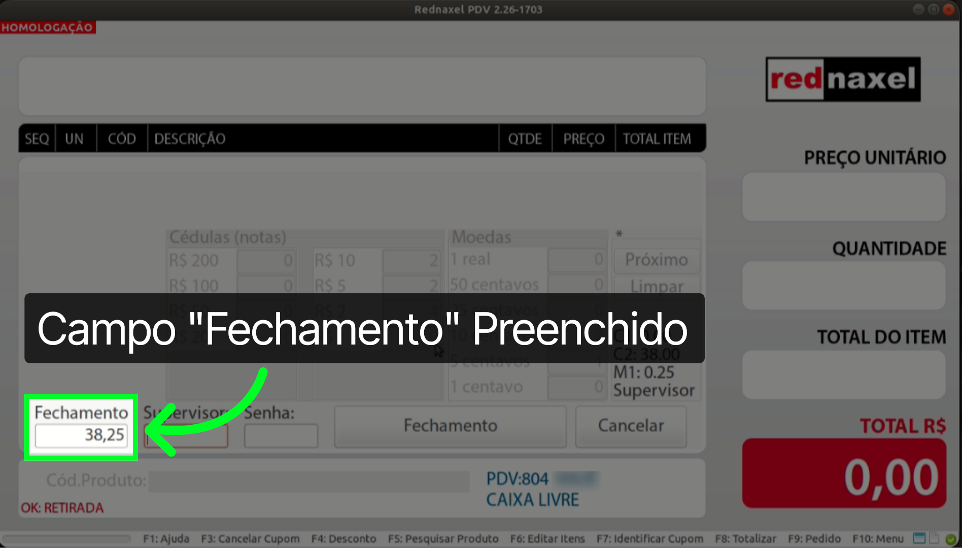 PDV >>> Tela Fechamento >>> Etapa >>> Supervisor >>> Campo >>> 'Supervisor':