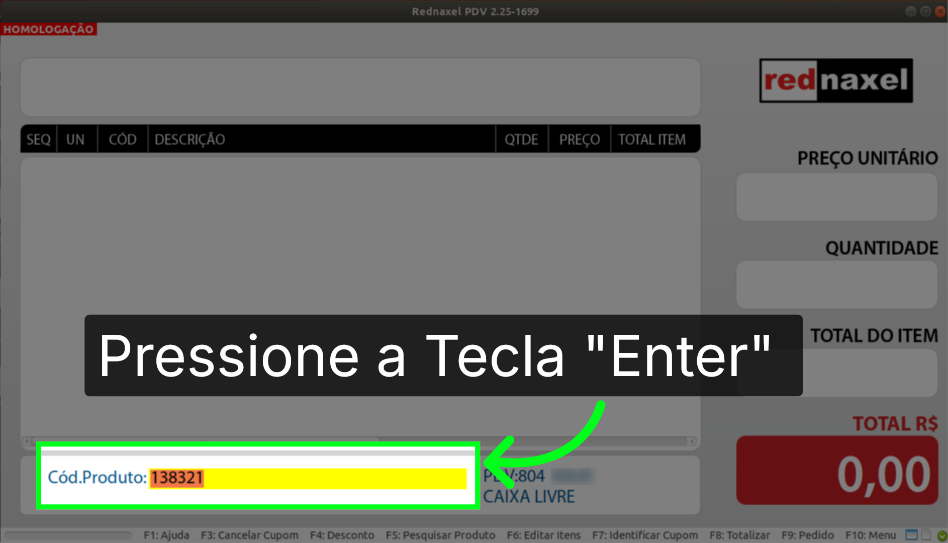 PDV >>> Tela Inicial >>> Primeiro Método >>> Código do Produto Digitado: