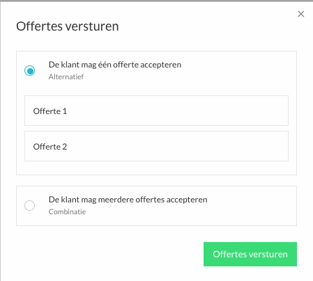 Bij verzending kiest de agent of de klant één of meerdere offertes mag accepteren