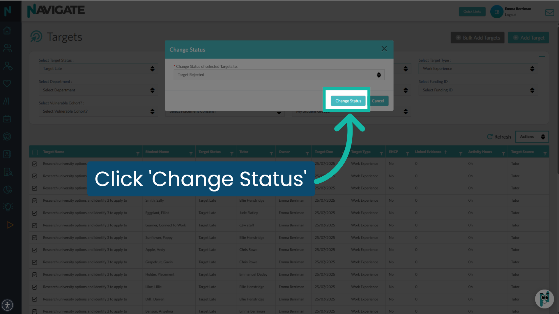 Click 'Change Status'
