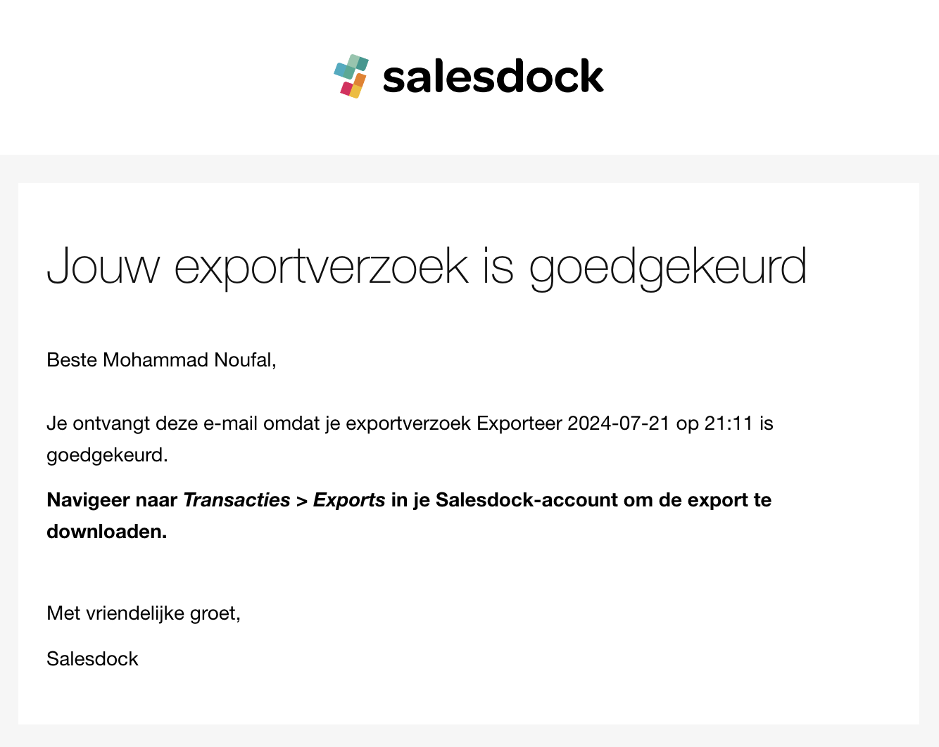 Voorbeeld van de melding aan de aanvrager wanneer de export is beoordeeld