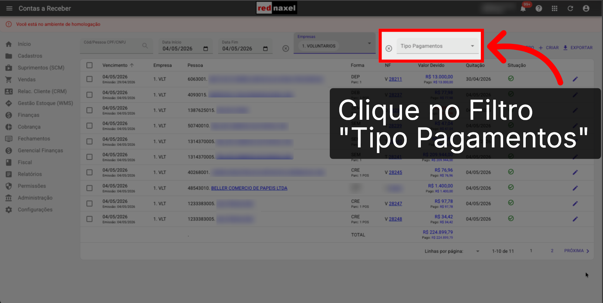 ERP >>> Tela >>> Contas a Receber >>> Filtro Tipo Pagamento: