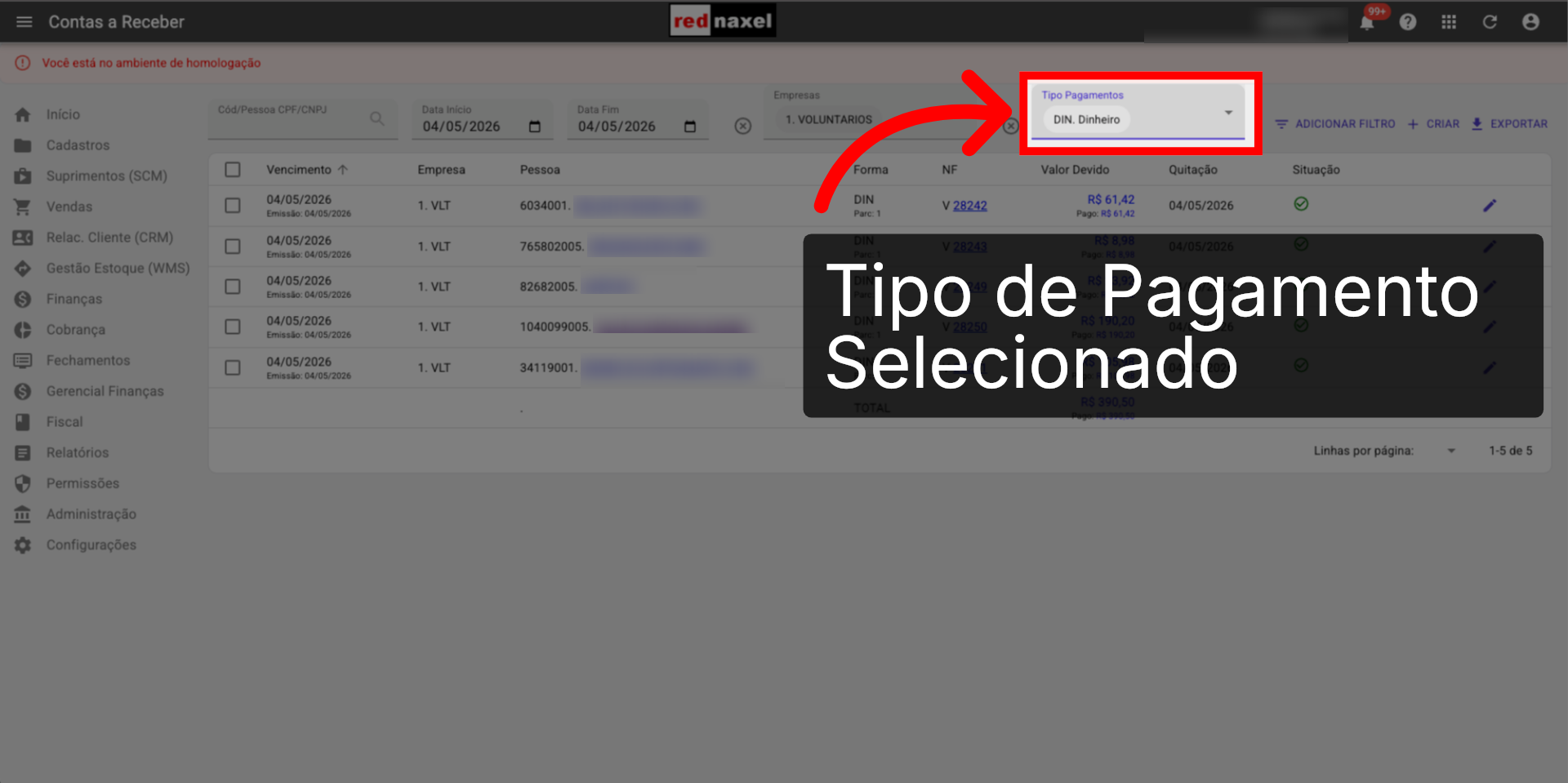 ERP >>> Tela >>> Contas a Receber >>> Filtro Tipo Pagamento >>> Tipo Pagamento Selecionado: