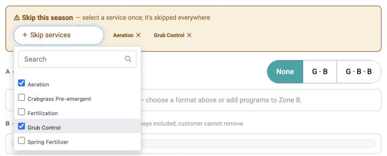 The + Skip services list open with Aeration and Grub Control ticked, shown as chips next to the button