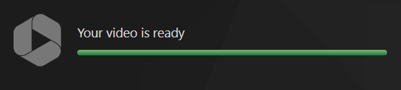 The "Your video is ready" message that appears at the top left-hand corner of the processing and upload page.