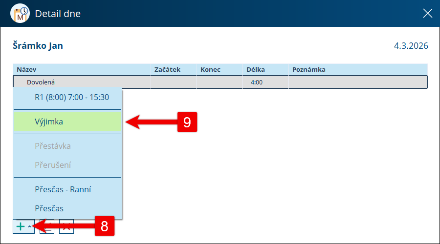 Přidání další výjimky v okně Detail dne