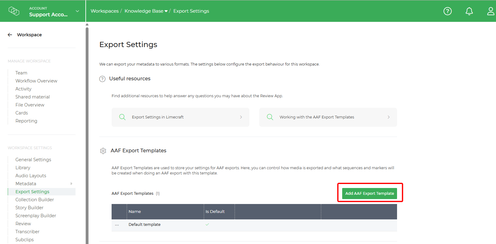 Limecraft screenshot guiding to navigate to the Export Settings and clicking on Add AAF Export Template to start creating a new template. 