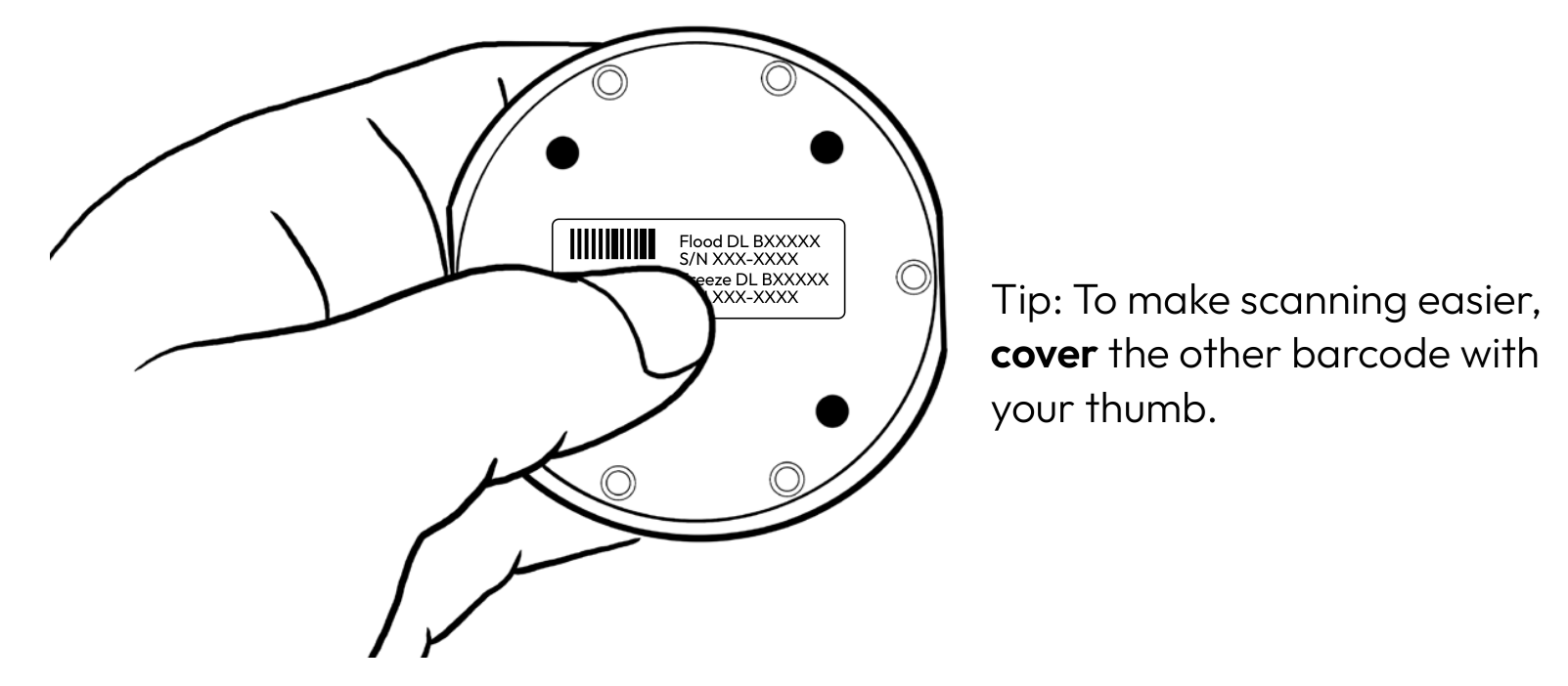 Cover the other barcode with your thumb when scanning the sensor
