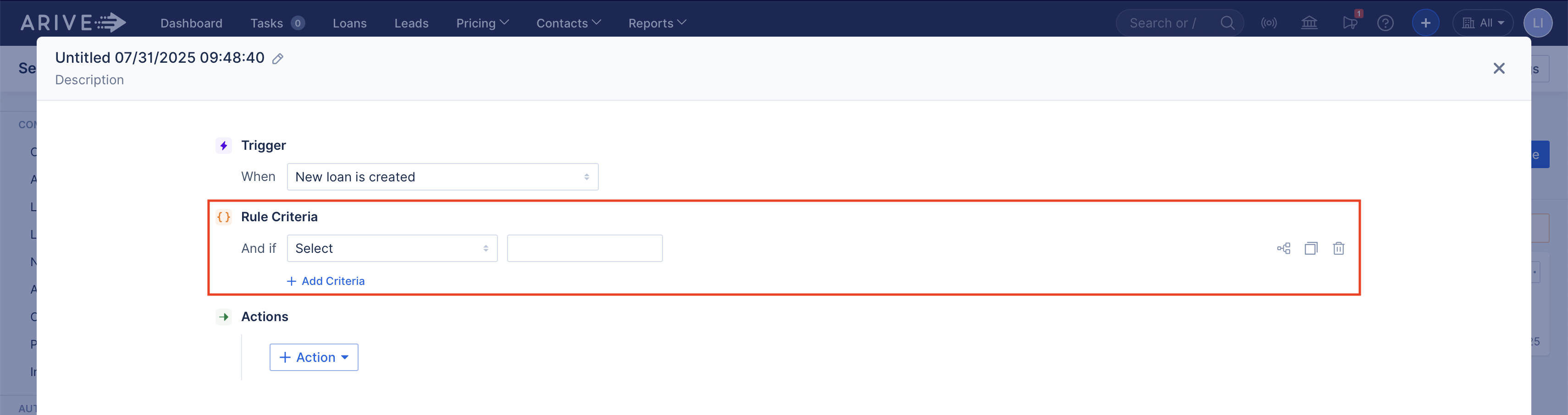 ARIVE automation rule builder showing the Rule Criteria section with dropdowns to choose loan field, operator, and value. The section is highlighted to indicate where criteria are set.