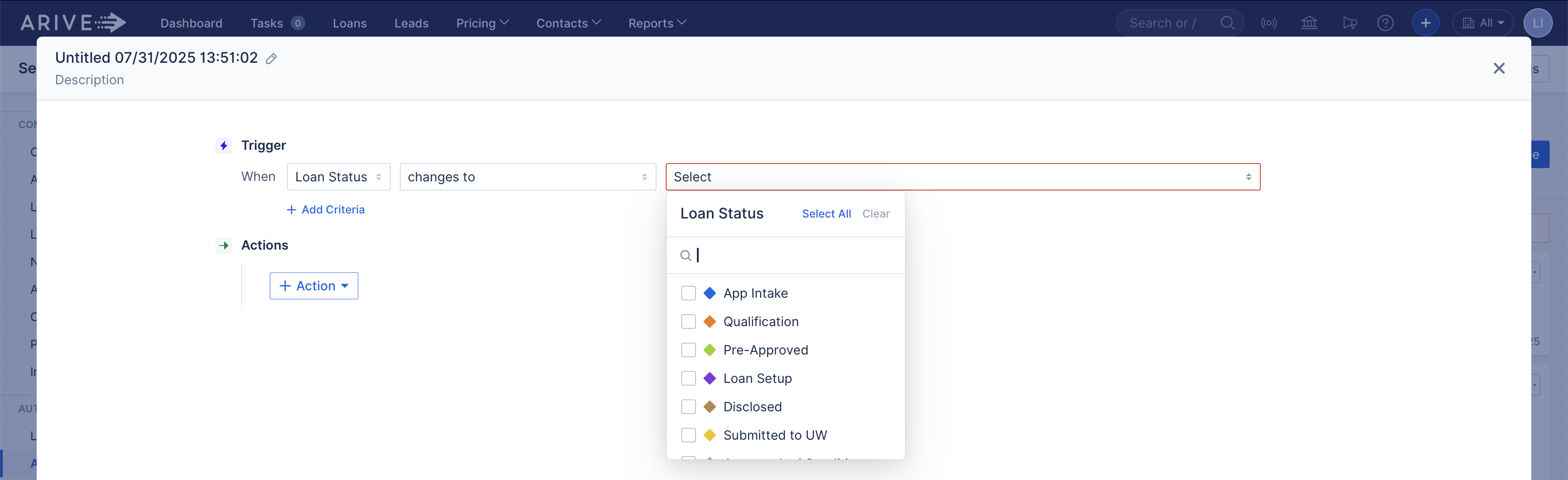 ARIVE automation rule builder showing Loan Status trigger set to “changes to.” The dropdown displays loan statuses like App Intake, Qualification, and Pre-Approved.
