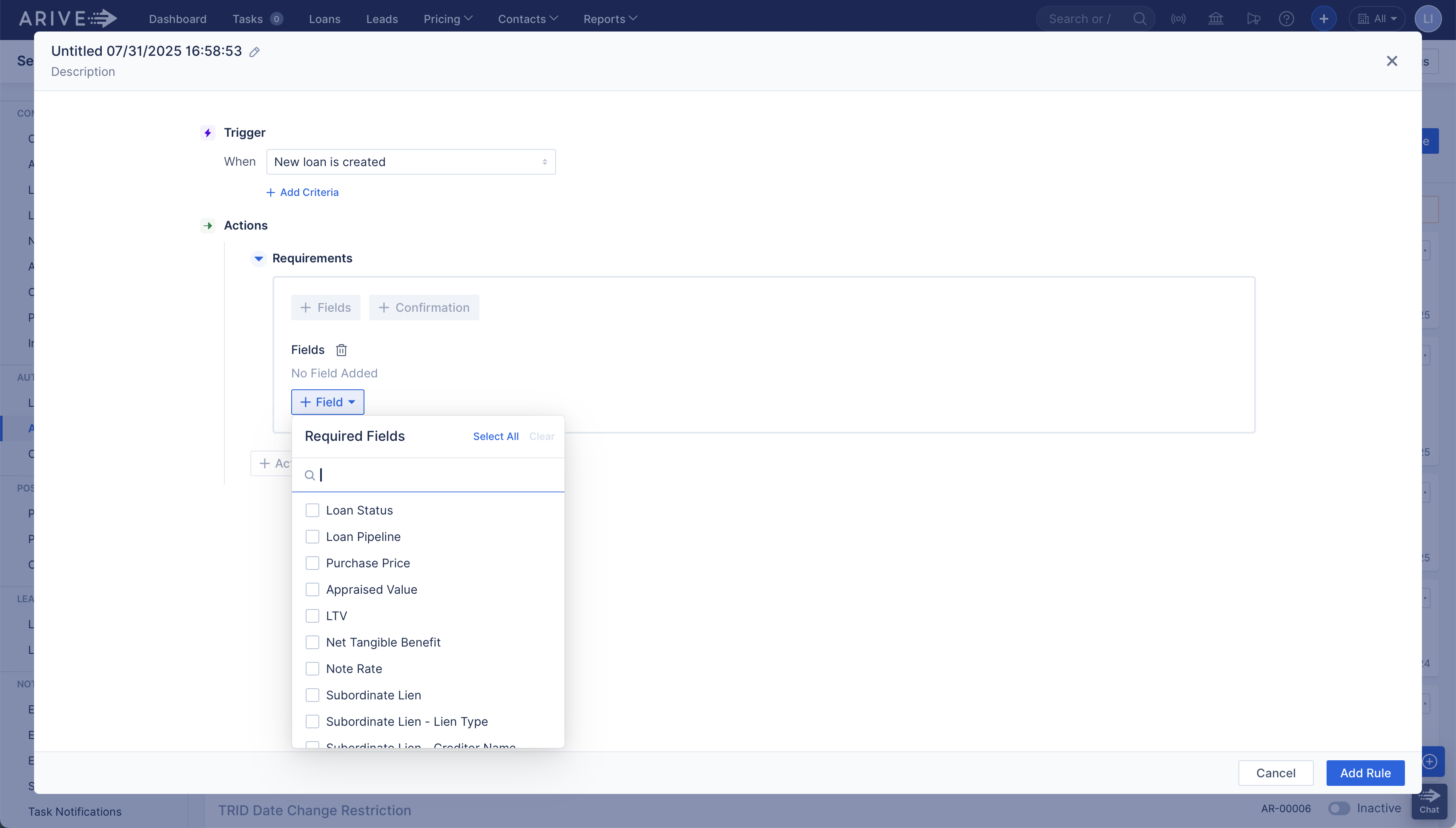 ARIVE automation rule builder with the Enforce requirements action expanded. The Required Fields dropdown is open, showing a list of loan fields to select as mandatory fields.