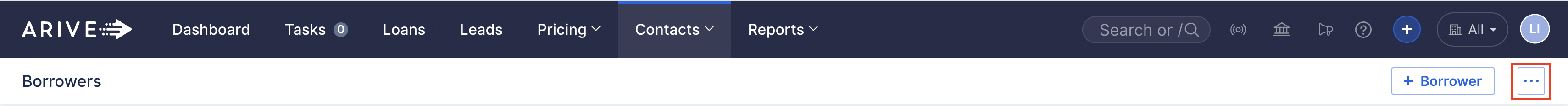 ARIVE Borrowers page with the More button (three dots) in the top-right corner highlighted in red, showing where to click to access import options.