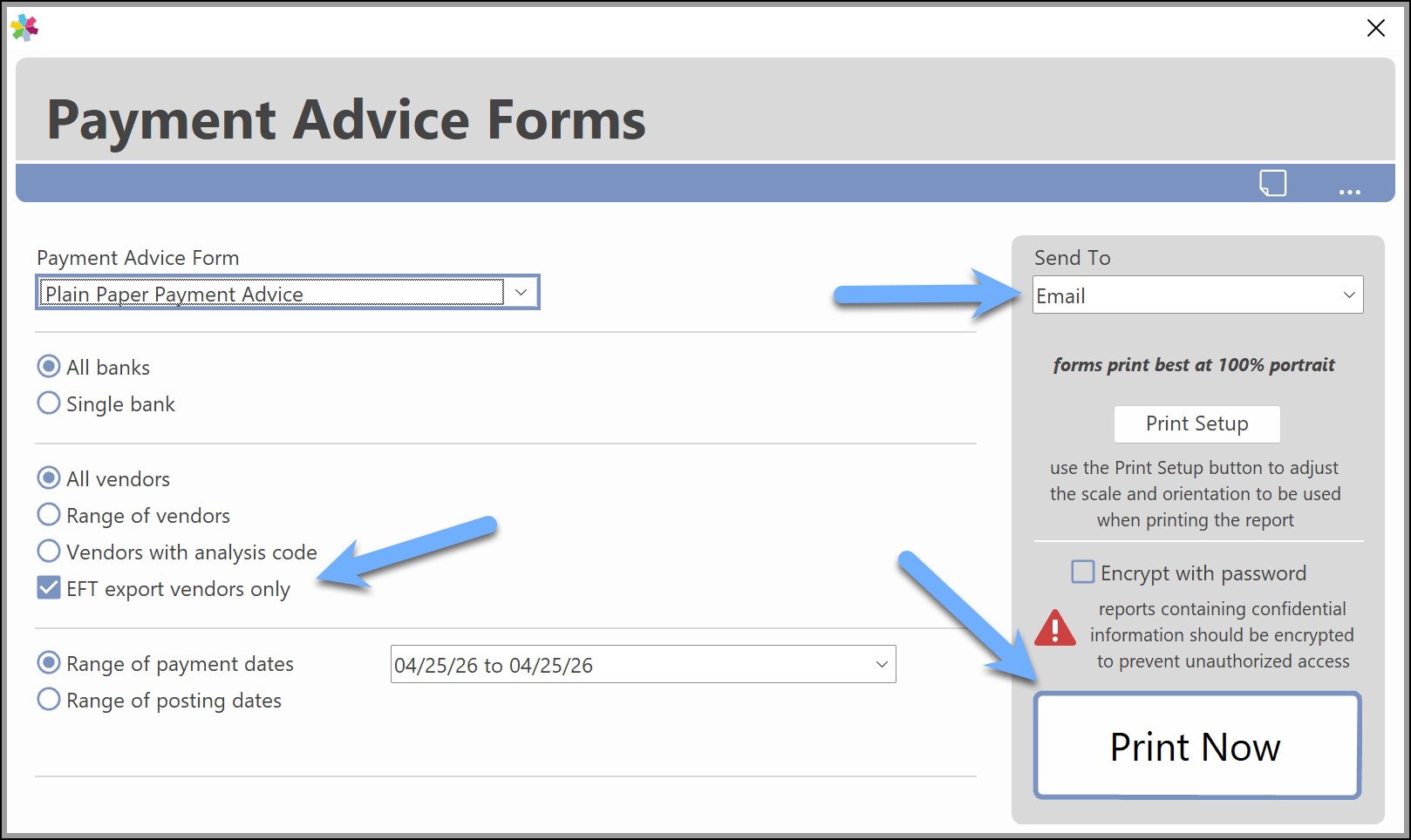 Payment Advice report window with the Send to, Bank, Vendor, Payments Date and EFT Export Vendors only options