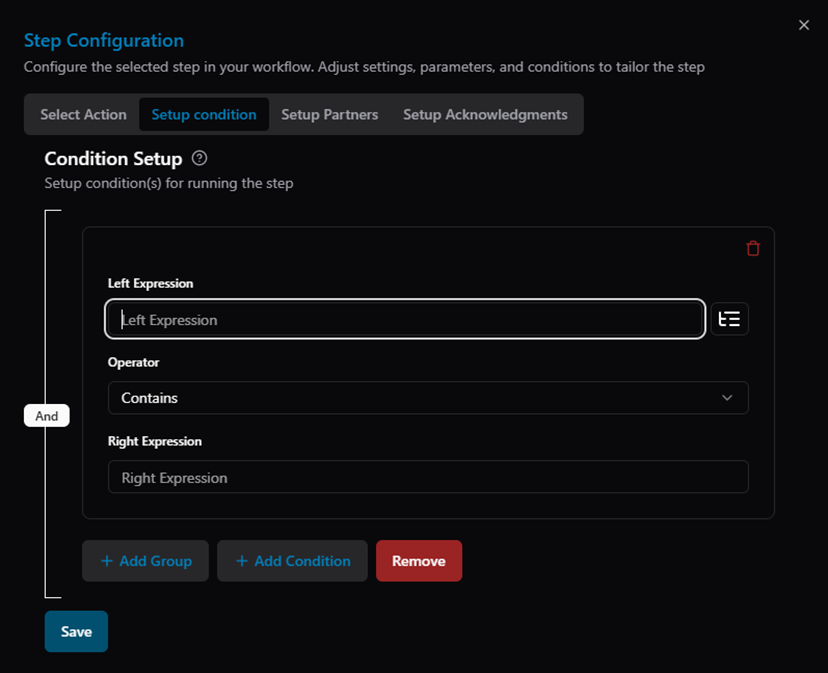 Title: Step Configuration — Condition form with Left Expression, Operator, and Right Expression - Description: Step Configuration — Condition form with Left Expression, Operator, and Right Expression