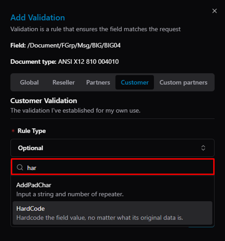 Title: Add Validation — search "har" showing AddPadChar and HardCode rule types with descriptions - Description: Add Validation — search "har" showing AddPadChar and HardCode rule types with descriptions