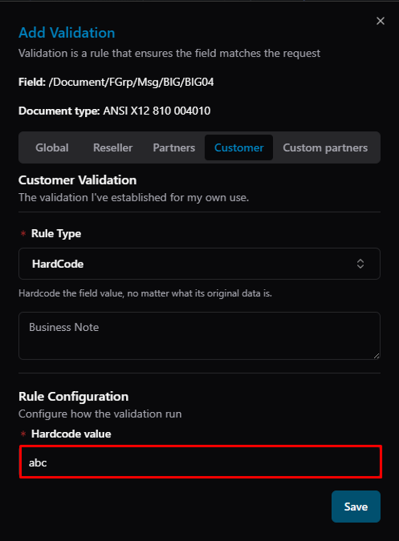 Title: Add Validation — HardCode rule selected with "Hardcode value" field showing "abc" - Description: Add Validation — HardCode rule selected with "Hardcode value" field showing "abc"