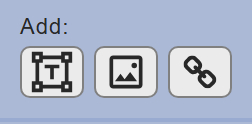 The three Add buttons for text, image and data items, in the order Text, Image, Data