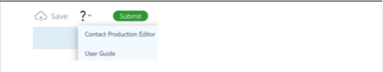 screenshot with the question mark and then two options Contact Production Editor and User Guide