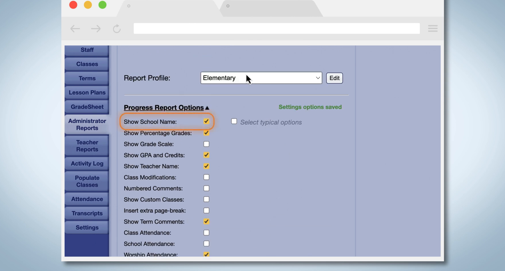 Progress Report page with the Elementary profile selected and Progress Report Options expanded, showing check boxes such as Show School Name and Show Percentage Grades and the message Settings options saved