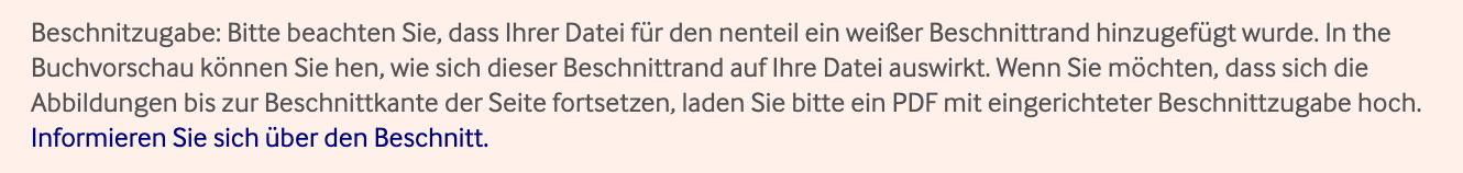 Ein Screenshot einer „Full Bleed“-Warnung, die erklärt, dass der Datei ein weißer Beschnittrand hinzugefügt wurde, da das hochgeladene PDF nicht korrekt für den randabfallenden Druck formatiert war.