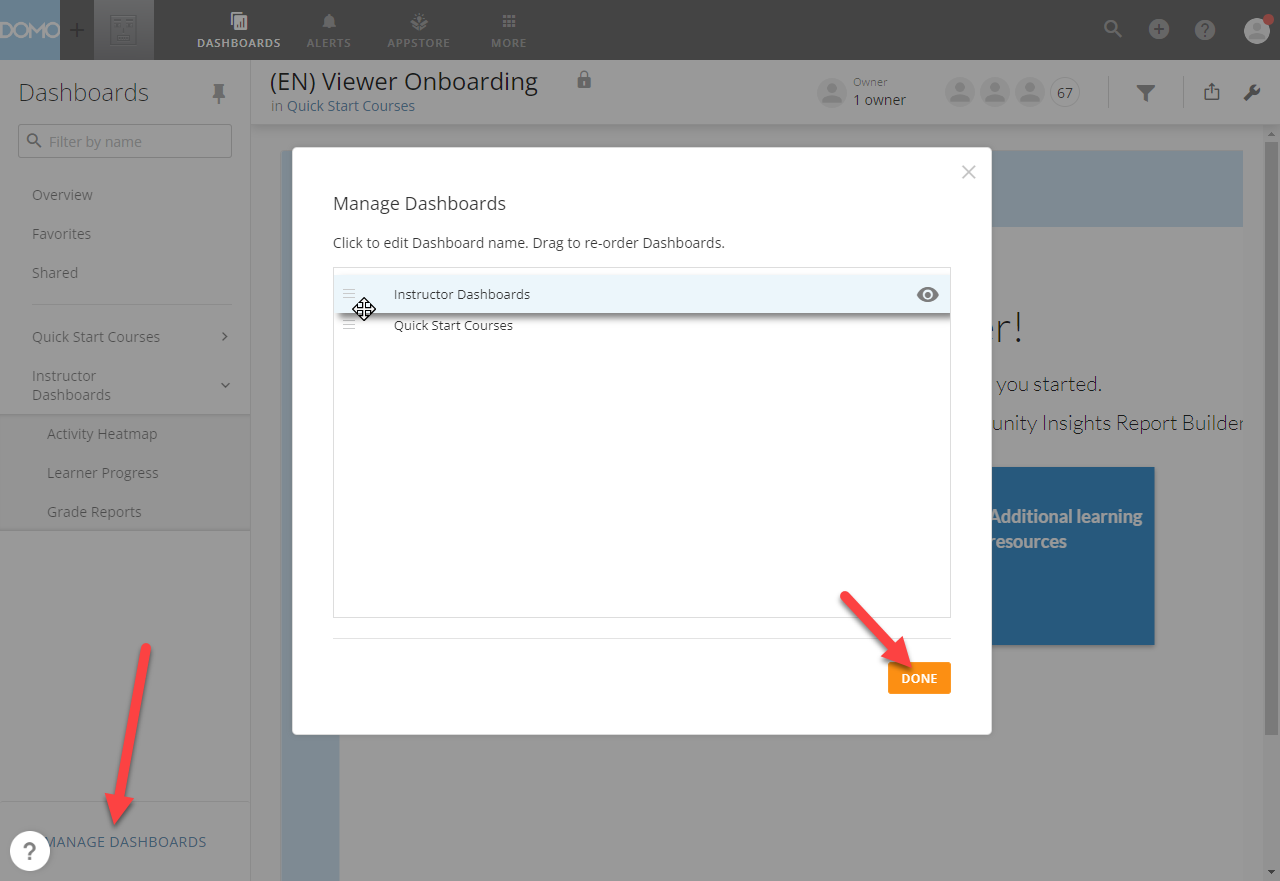 The Manage Dashboards pop-up window is shown with the Learner Progress Report being dragged to the bottom of the list. An arrow points to the Done button.