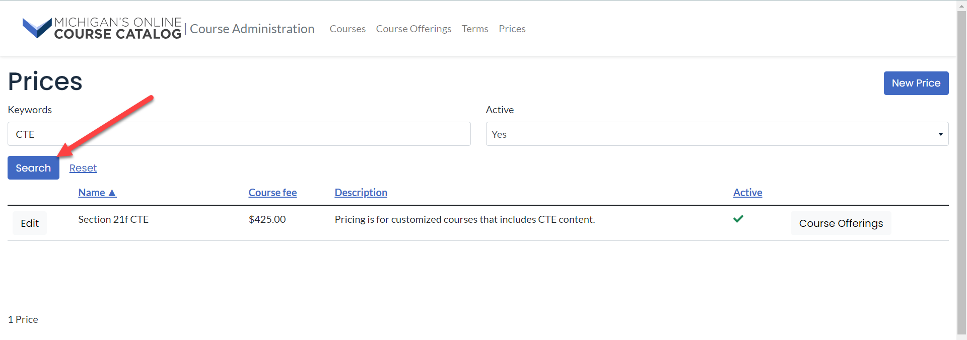 The Prices page is shown with an arrow pointing to the Search button. The Keywords and Active fields are set and results are showing one entry.
