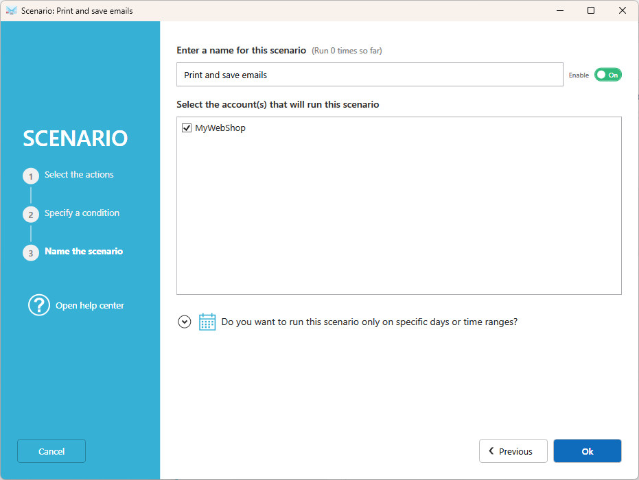 Apply a name for the scenario and choose scheduler