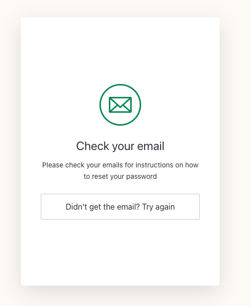 The "resend email" confirmation screen shown after requesting a password reset.