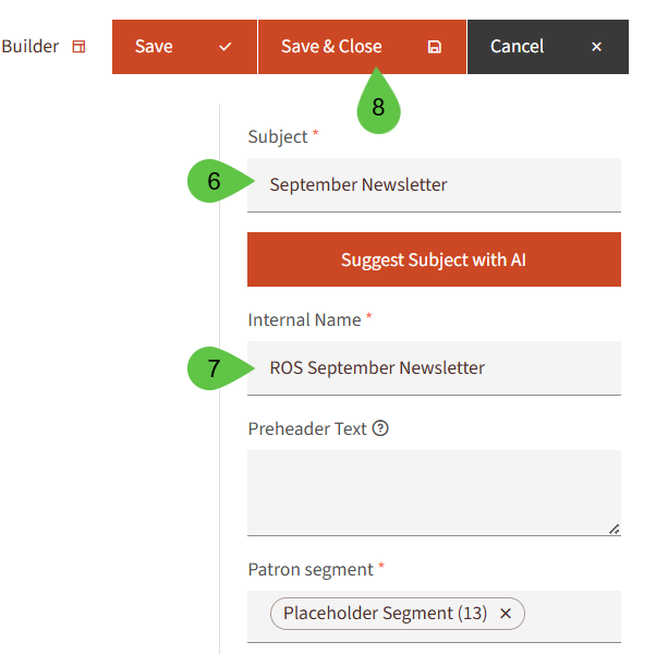 Example of subject line, Internal name, and save and close button