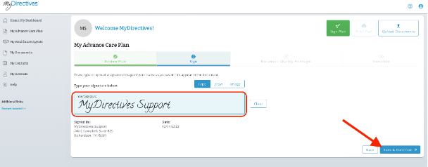 MADirectives
MS
Welcome MyDirectives!
Port Pan
Uzlosd Daturments
My Advance Care Plan
Daliwen Charleg Pildlagas
Comeplete
Type your signature belove
My Directives Support
R-chorcion. 18 -5087