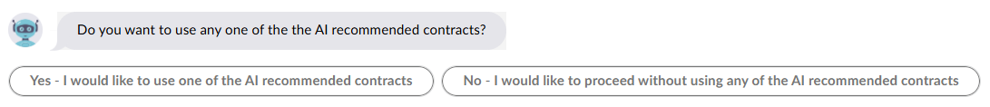 Indicating whether or not to use one of the AI recommended contracts.