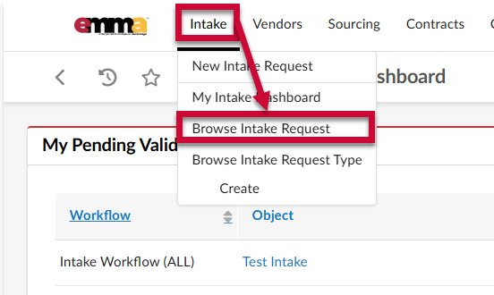 The Intake tab with the Browse Intake Request option highlighted