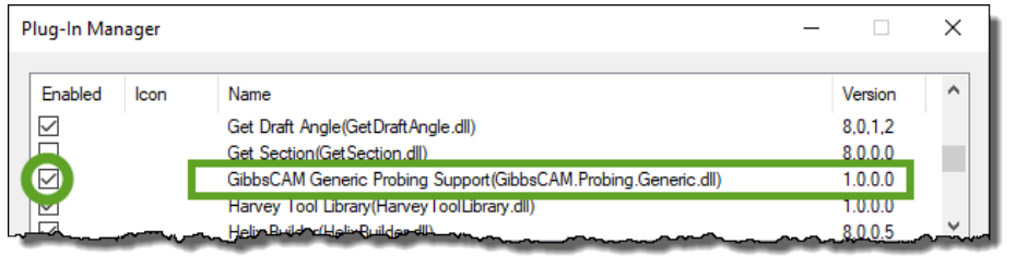 GibbsCAM Plug-In Manager with the Enabled checkbox selected for GibbsCAM Generic Probing Support, GibbsCAM.Probing.Generic.dll.