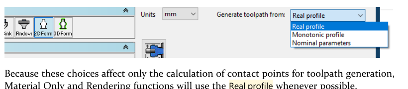 Figure 1 - The Mill tool list includes the 3D Form tool type and profile calculation options. GibbsCAM Mill tool dialog showing the 3D Form icon and Generate toolpath from menu with Real profile, Monotonic profile, and Nominal parameters.