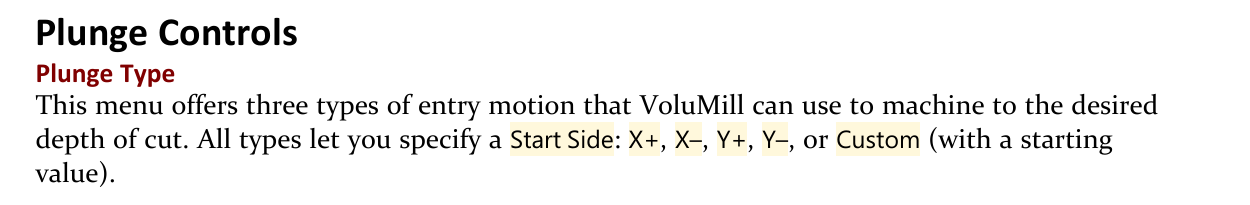 Figure 1 - Start Side choices listed under VoluMill Plunge Controls. Excerpt from the GibbsCAM 2026 VoluMill documentation showing the X+, X-, Y+, Y-, and Custom Start Side choices available with VoluMill plunge types.