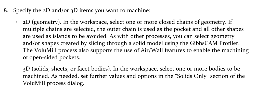 Figure 1 - The VoluMill documentation identifies Air/Wall features as a method for machining open-sided pockets. Excerpt from the GibbsCAM 2026 VoluMill documentation stating that Air/Wall features are supported for open-sided pockets.