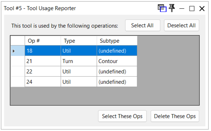 Tool Usage Reporter dialog Tool Usage Reporter listing operation number, type, and subtype with Select All, Deselect All, Select These Ops, and Delete These Ops controls.