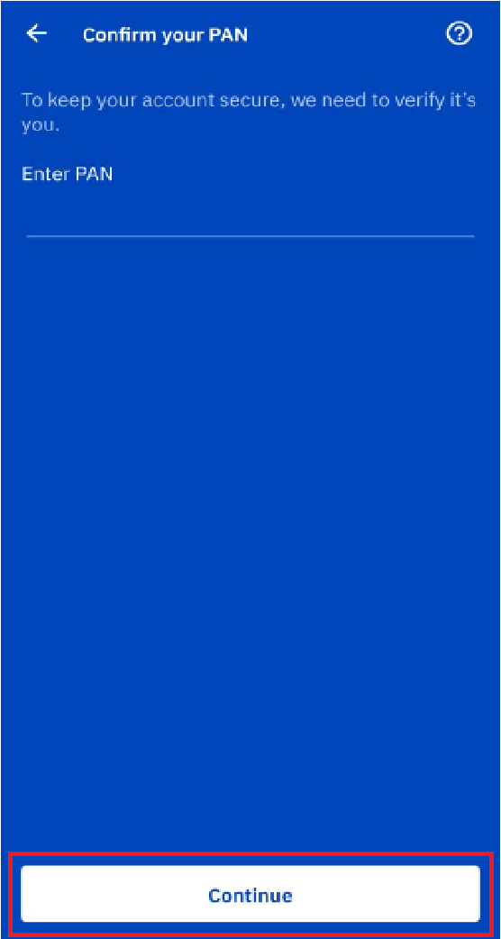 Step 2 Enter you PAN details and click on Continue.