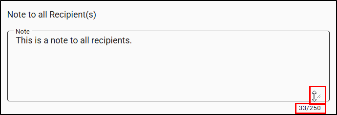 Input a note for all recipients. Its a good idea to provide your contact information in case they have questions.