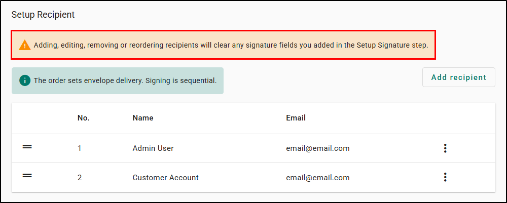 Double-check all recipients are added as making changes to the recipient list after adding signature blocks will cause you to redo the signature blocks.