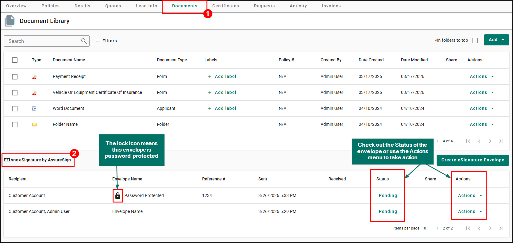 You can check out the status of the envelope under the Status column and take actions under the Actions column.