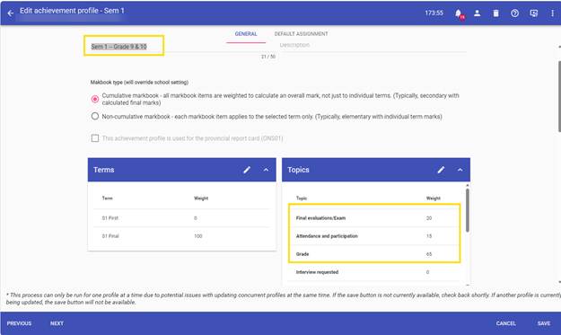 The image shows an educational achievement profile with fields for semester, grade, topics, and weights, along with options for cumulative and non-cumulative markbooks, and a note about updating profiles.
AI-generated content may be incorrect.