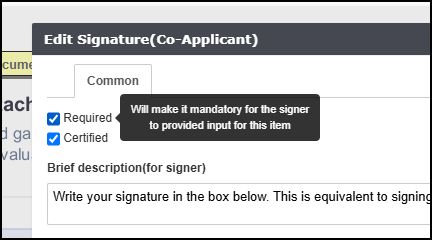 Edit Signature (Co-Applicant) window with a tooltip over the "Required" checkbox reading: "Will make it mandatory for the signer to provided input for this item."